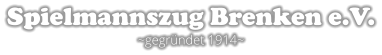 Spielmannszug Brenken e.V. ~gegrndet 1914~