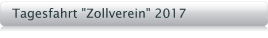 Tagesfahrt "Zollverein" 2017