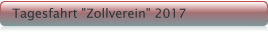 Tagesfahrt "Zollverein" 2017