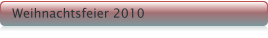Weihnachtsfeier 2010